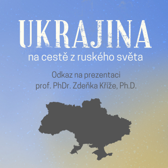 Odkaz na prezentaci z přednášky Ukrajina na cestě z ruského světa